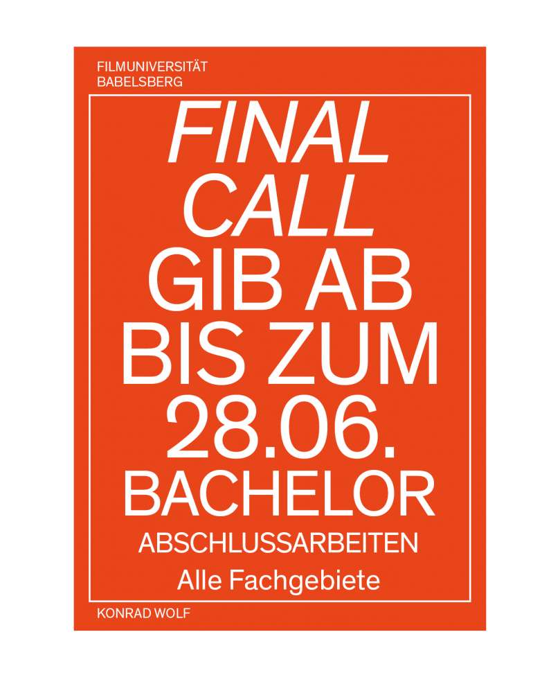 Filmuniversität Branding Proposal Plakat Final Call – Uthmöller und Partner