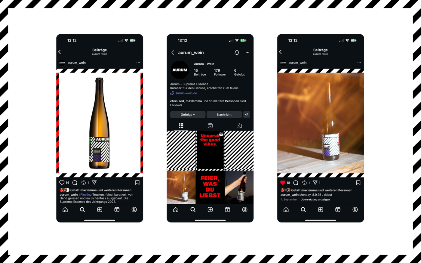 Drei Smartphone-Ansichten des Instagram-Kanals von AURUM Wein mit Beiträgen und Profilübersicht. Gezeigt werden Flaschen mit modernem Etikett, sowie Posts mit den Claims ‚Uncork the good vibes.‘ und ‚Feier, was du liebst.‘. Social-Media-Auftritt gestaltet von Uthmöller und Partner.
